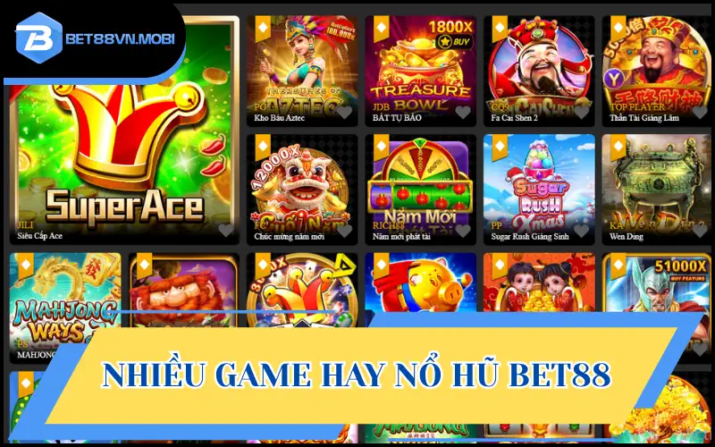 Rất nhiều tựa game hấp dẫn tại nổ hũ Bet88