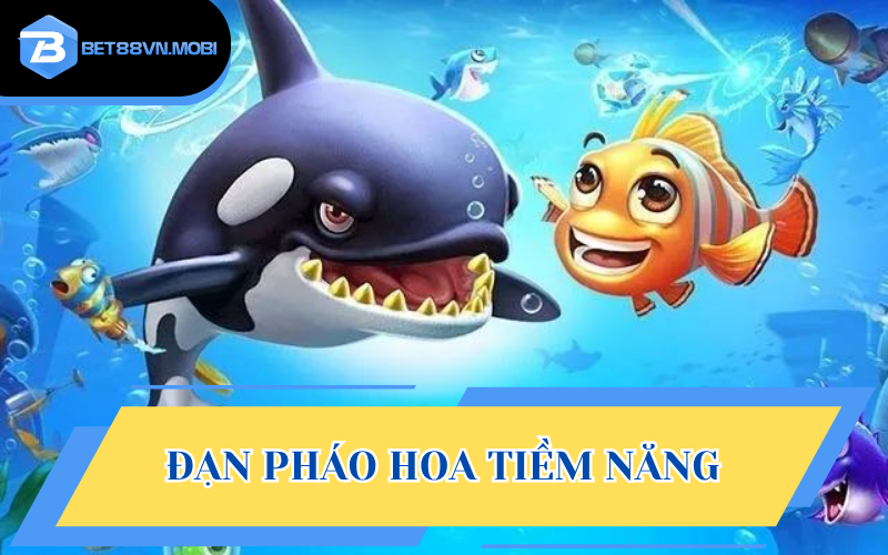 Đạn pháo hoa gây sốt