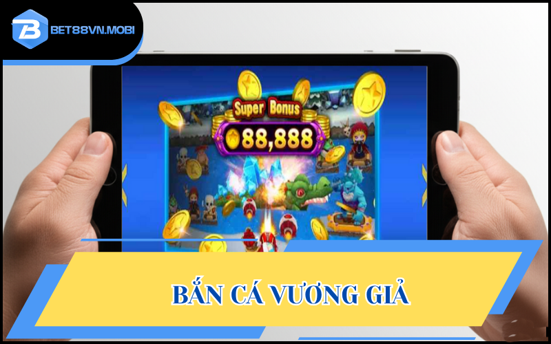 Bắn cá vương giả - Sản phẩm thu hút từ nhà phát hành Jili